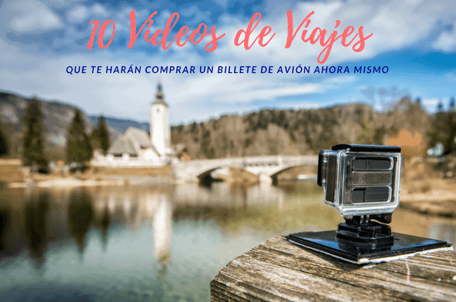 Videos de Viajes por el mundo