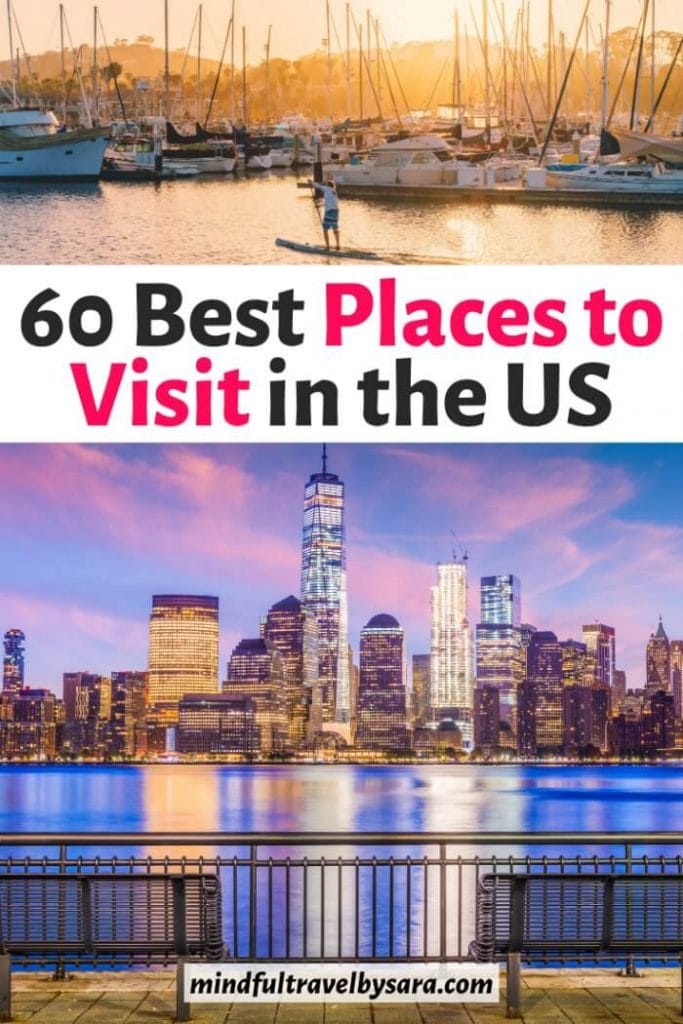 60 Best Places to visit in the US in 2020 for the best trip ever