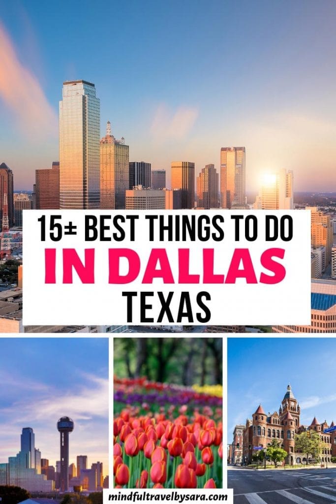 15 Fun Things to Do in Dallas Texas for the best trip ever