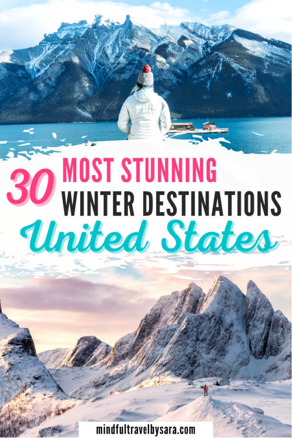 30 Beautiful Places to Visit in Winter in USA
