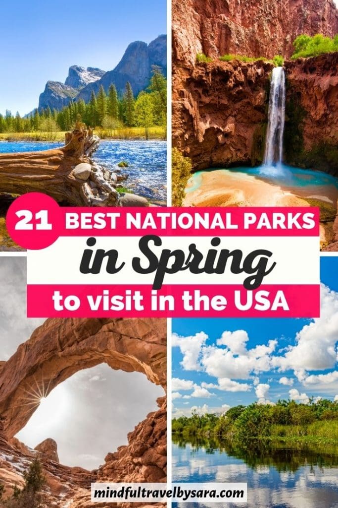 21 Best National Parks to visit in Spring in the US