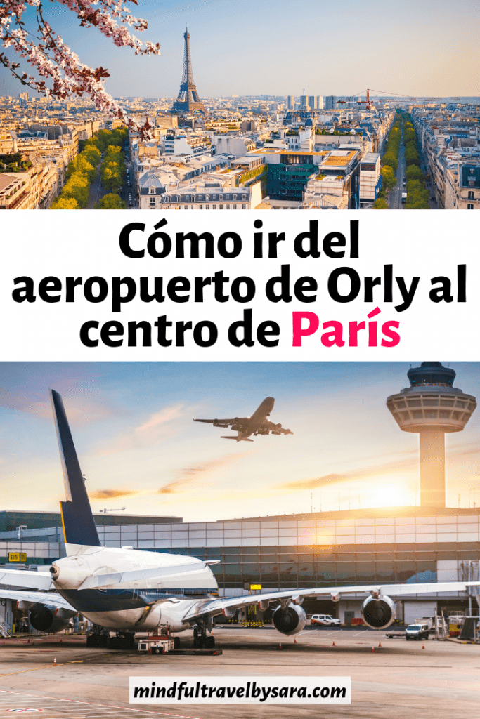 Cómo ir del aeropuerto de Orly al centro de París 683x1024