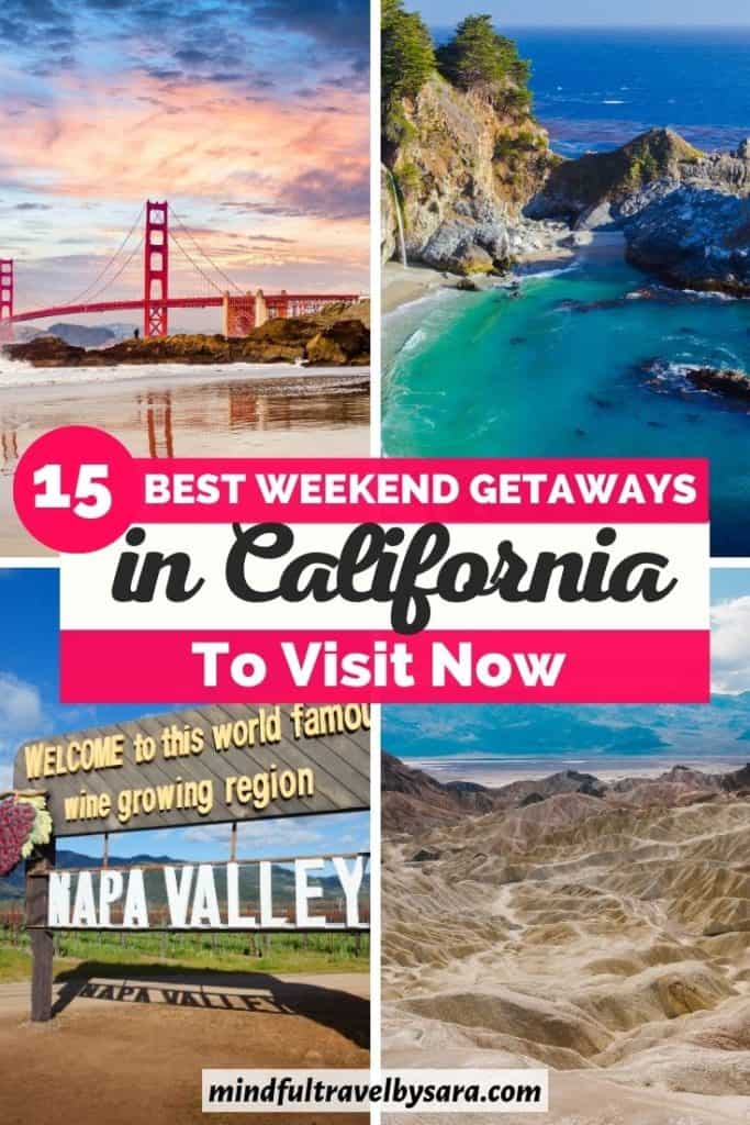 Best Weekend Getaways in California