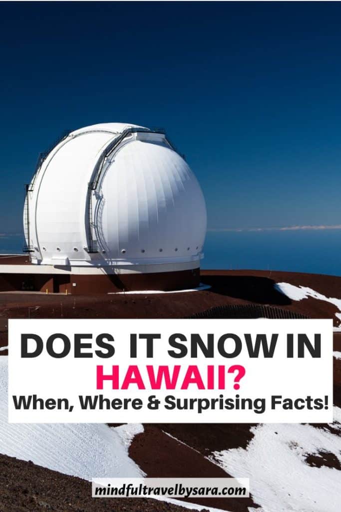 Does it snow in Hawaii When Where Surprising Facts 683x1024