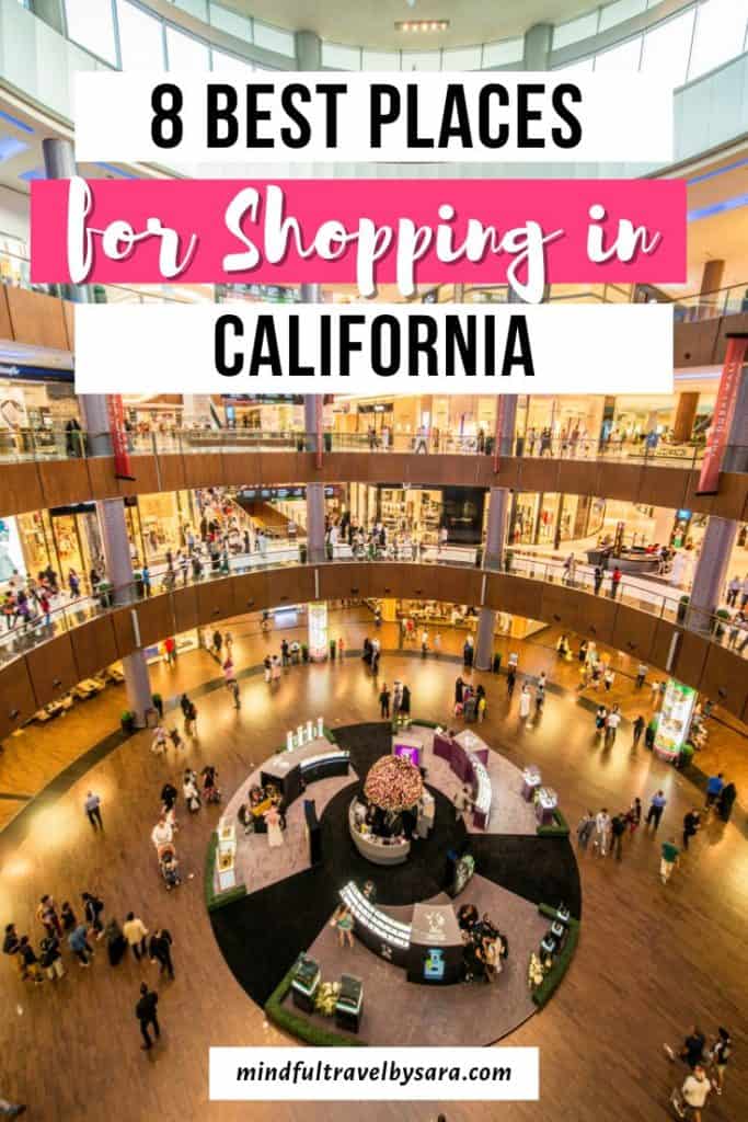 8 Best Places for Shopping in California 683x1024